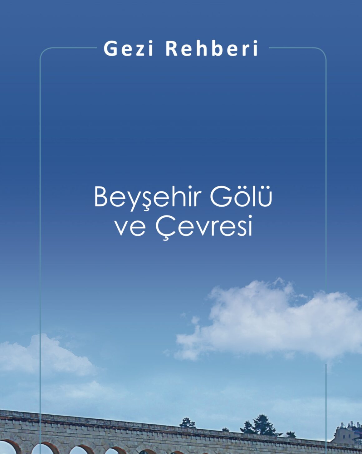 Beyşehir Gölü ve Çevresi